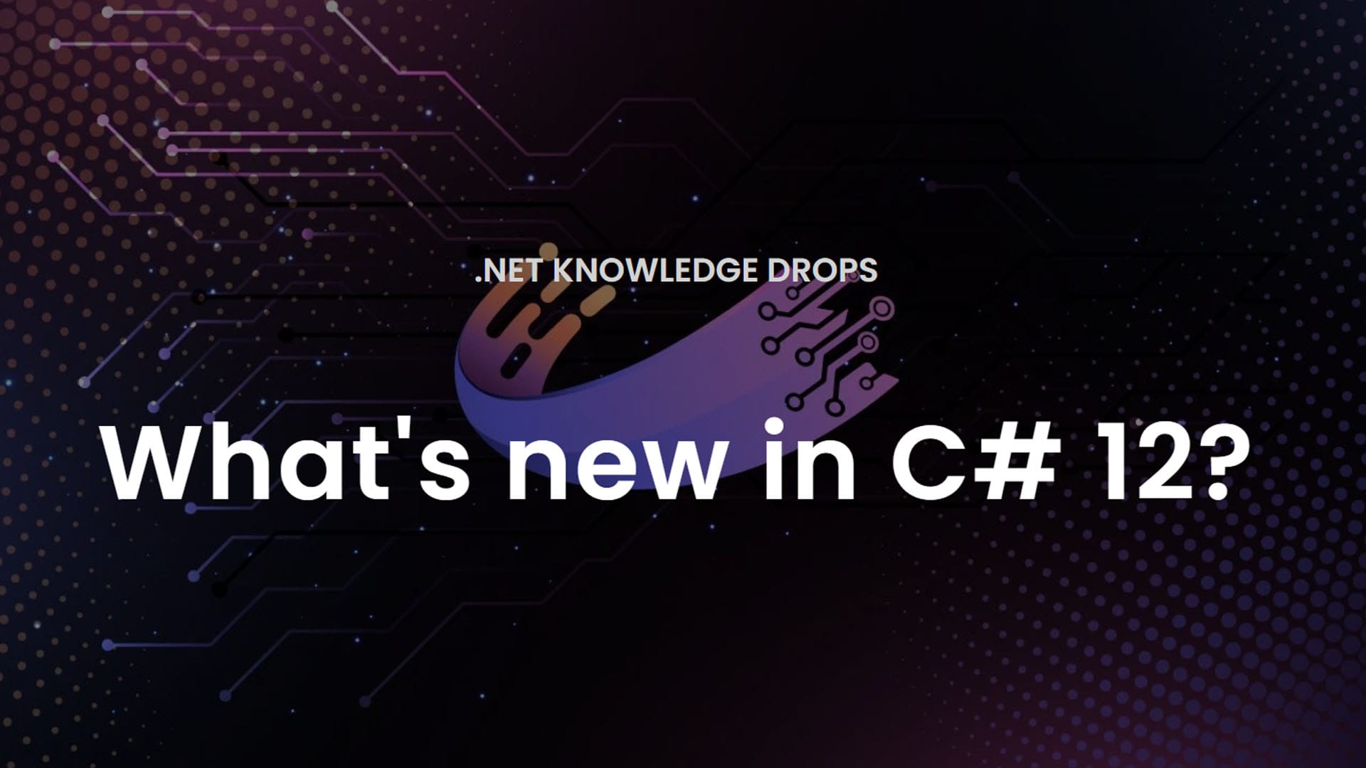 What's new in C# 12?